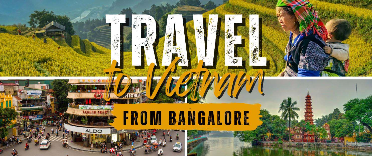 Vietnam Tour Packages from Bangalore