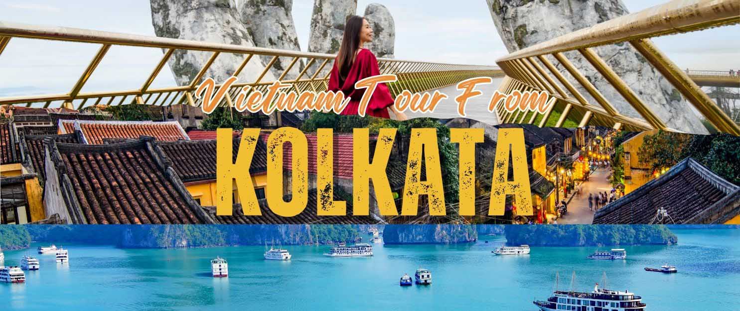 kolkata to vietnam tour package