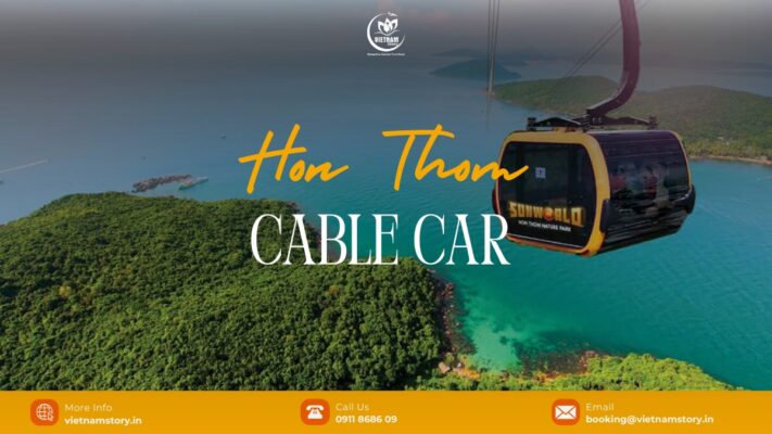 Hon Thom cable car is recognized by Guinness World Records as the world's longest 3-wire cable car.