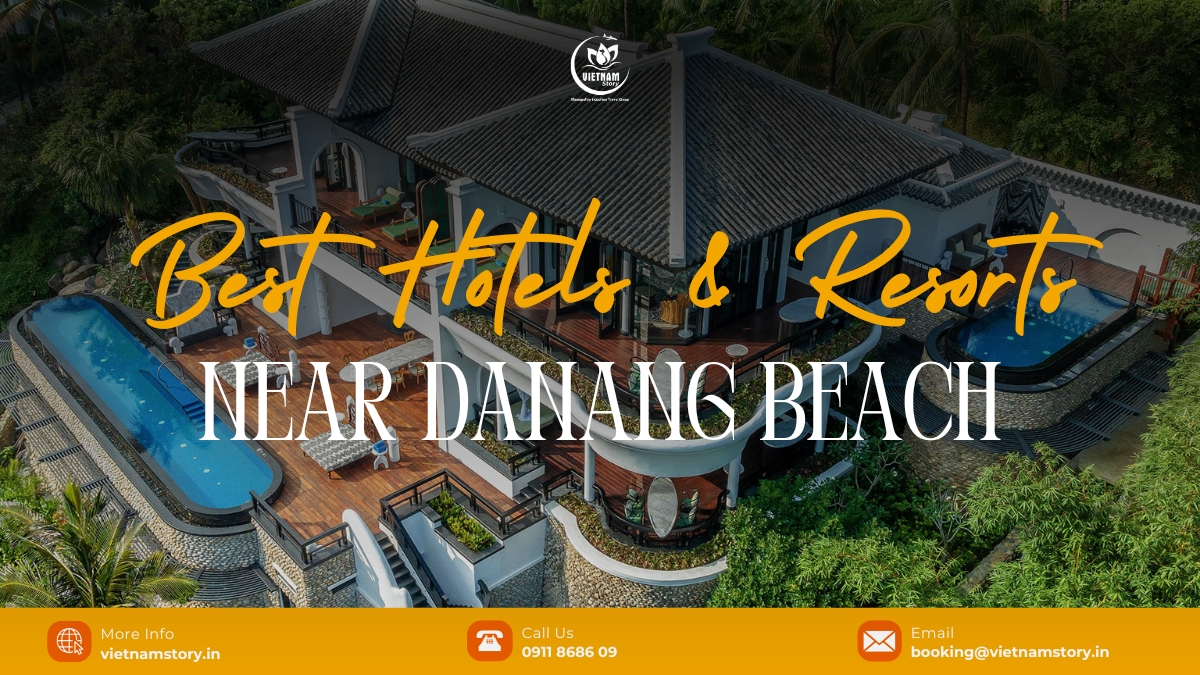 Best Hotels and Resorts Near Da Nang Beach for Indian Travelers 2 Best hotels and resorts near Danang beach