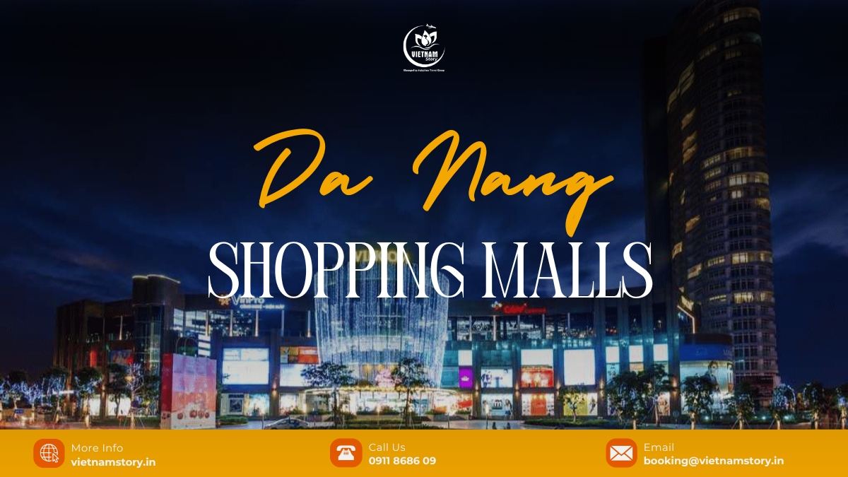 Da Nang Shopping Malls: An expert guide to retail, dining, and entertainment 2 Da Nang shopping malls are known as paradises for shopping lovers as well as entertainment complexes that can satisfy every demand from tourists.