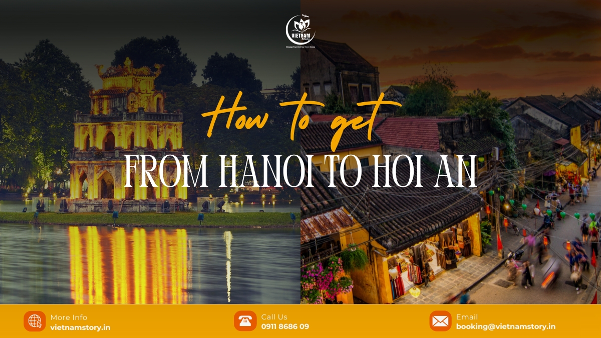 Going from Hanoi to Hoi An offers an incredibly exciting opportunity to explore the best of Vietnam's culture, history, and natural beauty.