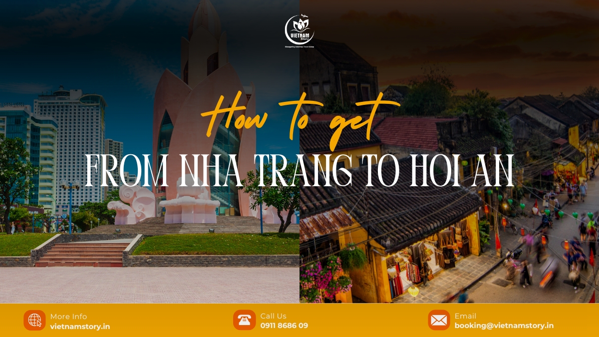 Ultimate transfer guide: Nha Trang to Hoi An for Indian tourists 2 Tourists from Nha Trang to Hoi An have many means of transportation to choose from based on their own preferences.