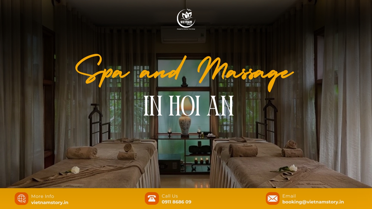 Best spa and massage places in Hoi An for Indian tourists 2 There are wonderful traditional Vietnamese massage services and spa in Hoi An